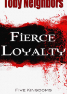 Fierce Loyalty
