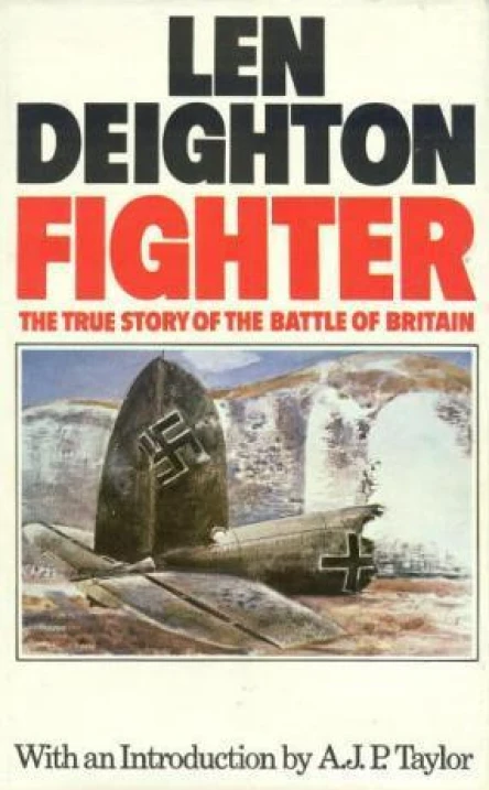 Fighter The True Story of the Battle of Britain