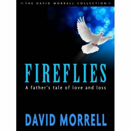 Fireflies A Fathers Classic Tale of Love and Loss