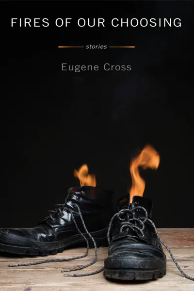 Fires of Our Choosing