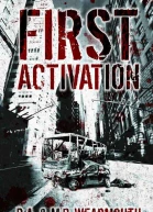 First Activation A Post Apocalyptic Thriller