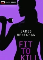 Fit to kill