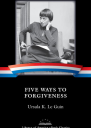 Five Ways to Forgiveness