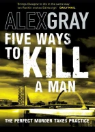 Five ways to kill a man