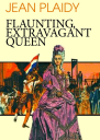 Flaunting Extravagant Queen
