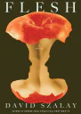 Flesh A Novel