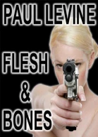 Flesh and bones