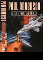For Love and Glory
