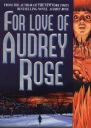 For Love of Audrey Rose