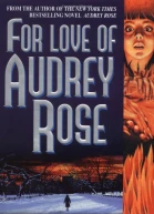 For Love of Audrey Rose