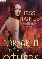 Forsaken By the Others