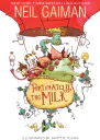 Fortunately the Milk