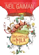Fortunately the Milk