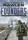 Founders A Novel of the Coming Collapse