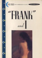 Frank and I