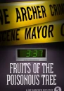 Fruits of the Poisonous Tree