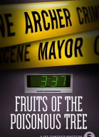 Fruits of the Poisonous Tree