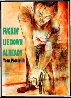 Fuckin Lie Down Already