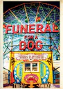 Funeral for a Dog