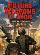 Future Weapons of War