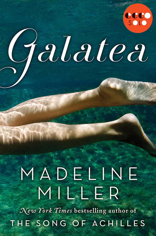 Galatea  Miller Madeline
