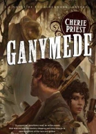 Ganymede Clockwork Century Paperback