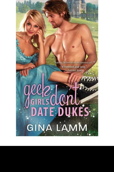 Geek Girls Dont Date Dukes