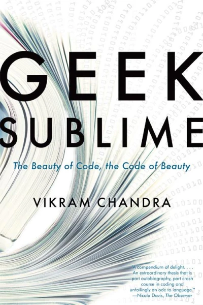 Geek Sublime The Beauty of Code the Code of Beauty