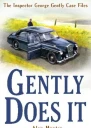 Gently Does It
