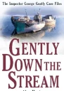 Gently Down the Stream