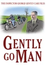 Gently Go Man