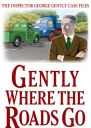 Gently where the roads go