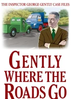 Gently where the roads go