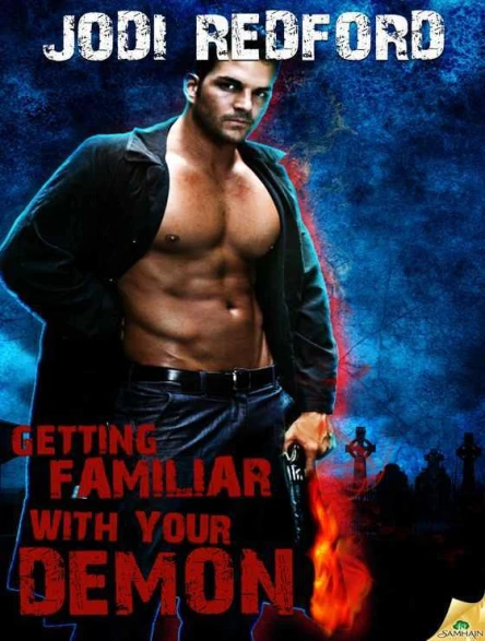 Getting Familiar with Your Demon