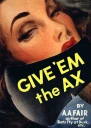 Give Em the Ax