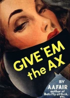 Give Em the Ax
