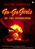 GoGo Girls of the Apocalypse