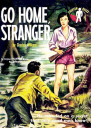 Go Home Stranger