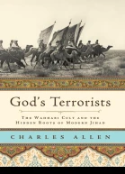 Gods Terrorists The Wahhabi Cult and the Hidden Roots of Modern Jihad