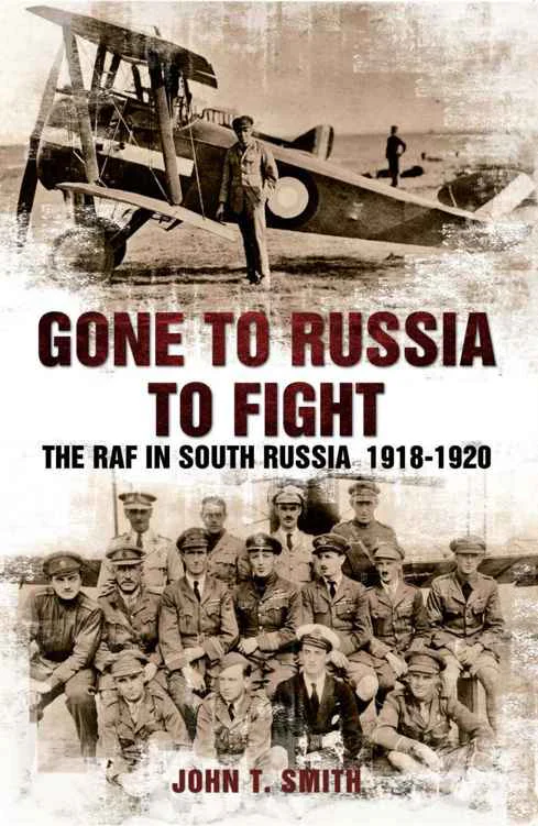 Gone to Russia to Fight  Smith John T