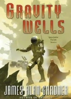 Gravity Wells Short Stories Collection