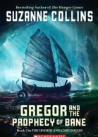 Gregor and the Prophecy of Bane