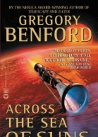 Gregory Benford Across the Sea of Suns