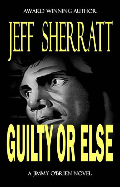 Guilty or Else
