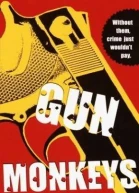 Gun Monkeys