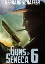 Guns of Seneca 6 Chamber 1 of the Guns of Seneca 6 Saga