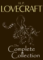 H P Lovecraft The Complete Collection