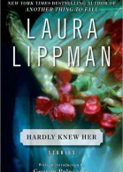 Hardly Knew Her