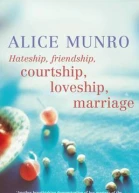 Hateship Friendship Courtship Loveship Marriage