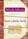 Have a Little Faith A True Story